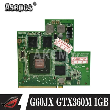 Asepcs de Înaltă calitate Pentru Asus G60JX VGA CARD Card Grafic N11E-GS1-A3 GTS360M GTX 360M 1GB 100% Testat Navă Rapidă