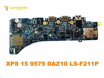 Original pentru DELL XPX 15 9575 USB placa Audio placa XPS 15 9575 DAZ10 LS-F211P testat bun transport gratuit
