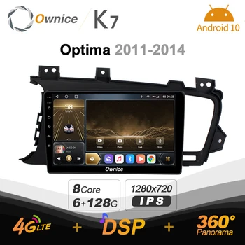 Ownice 6G+128G Android 10.0 Radio Auto Pentru KIA Optima K5 2011-2014 DVD Player 4G LTE GPS Navi 360 Panorama BT 5.0 Carplay